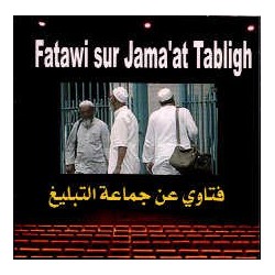 Fatawi sur Jama'at Tabligh
