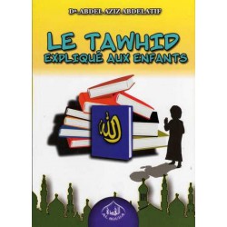 Le Tawhid Expliqué Aux Enfants