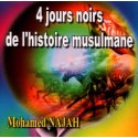 4 jours noirs de l'histoire musulmane