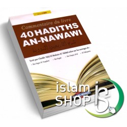 Commentaire 40 hadiths An-Nawawi