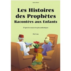 Les histoires des prophètes racontées aux enfants