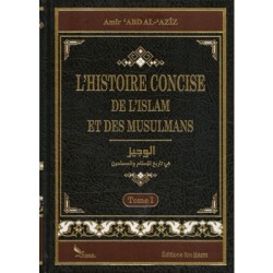 L'Histoire concise de l'Islam et des Musulmans 2 Volumes