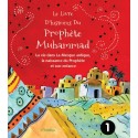 Histoire du Prophete Muhammad (T1): la vie dans la Mecque antique, la naissance du prophete et son enfance