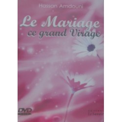 Le Mariage, ce grand virage - Hassan Amdouni