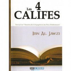Les 4 califes - Ibn Al Jawzi
