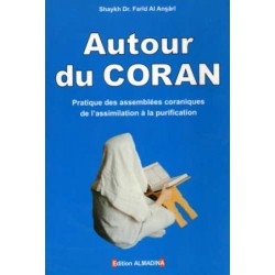 Autour Du Coran, Pratique Des Assemblées Coraniques : De L'Assimilation A La Purification