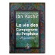 La Vie des Compagnons du Prophète - Ibn Kathir