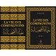 La vie des Compagnons (3 volumes)