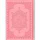 القرآن الكريم (حفص)- Le Noble Coran (Hafs), Dar IBn Hazm, Version Arabe, Grand Format (Rose)