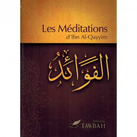 Les Méditations, D'Ibn Al-Qayyim