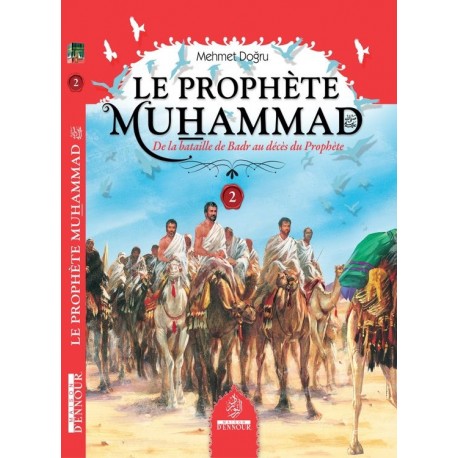 Le Prophète Muhammad N°2 – Mehmet Dogru