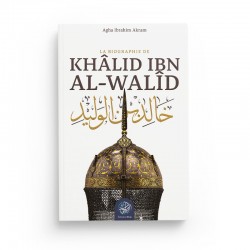 La Biographie De Khalid Ibn Al-Walid