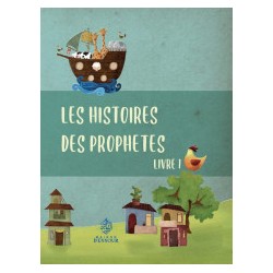 Les Histoires Des Prophètes (1), De Hatice Uğur