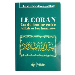 Le Coran Corde Tendue Entre Allah Et Les Hommes